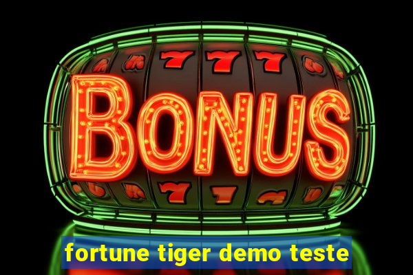 fortune tiger demo teste